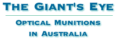 The Giant's Eye - The Optical Munitions Panel 
and the work of Australian physicists during the Second World War