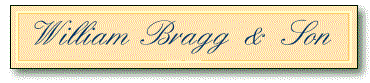 William Henry Bragg and Son