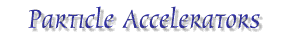 Particle Accelerators