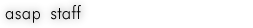asap staff